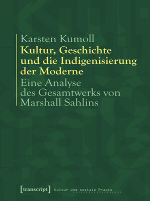 cover image of Kultur, Geschichte und die Indigenisierung der Moderne